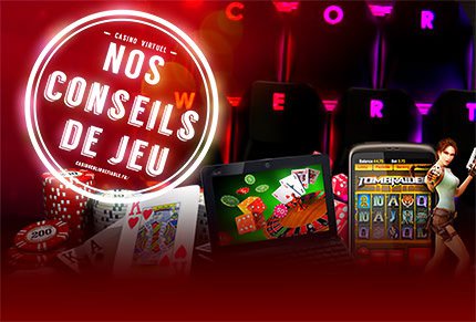 Conseils pour jouer aux jeux de casino en ligne